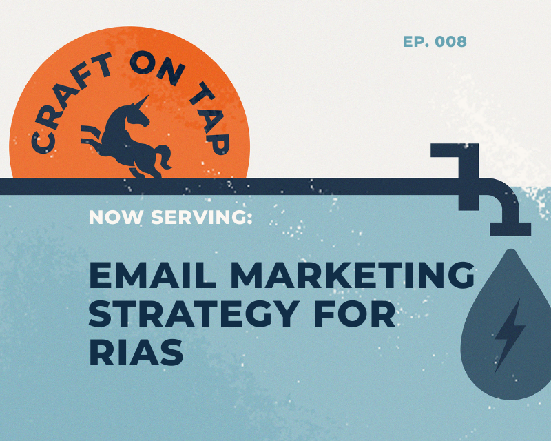 Email marketing strategy for financial advisors | Ep 8