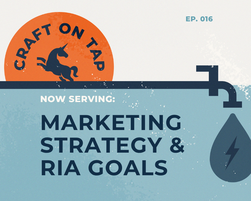 How to align a marketing strategy with your RIA’s business goals | Ep 16