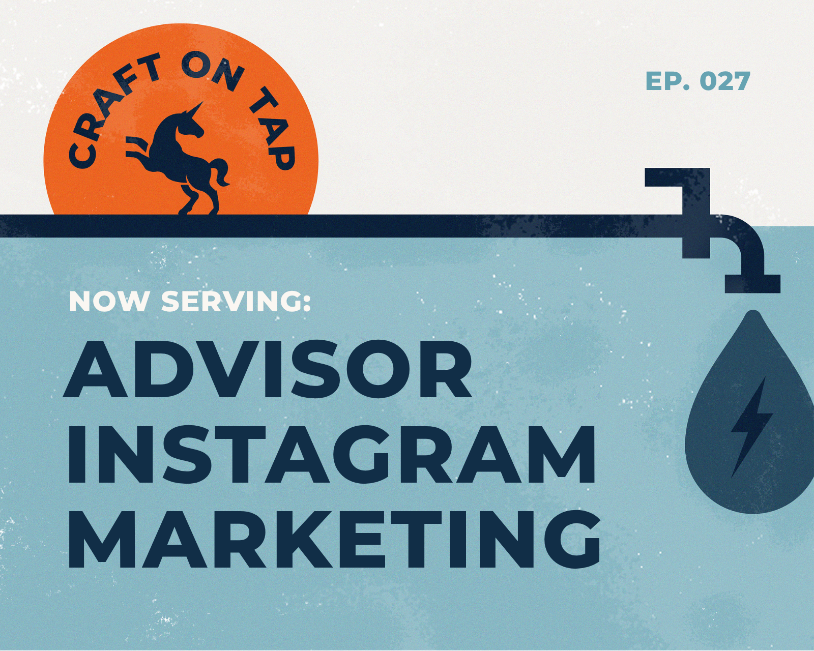 Instagram tips & tricks for financial advisors | Craft on Tap Ep 27