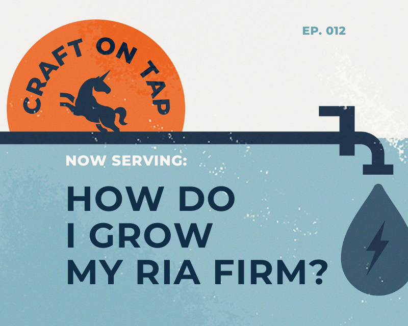 How do I grow my RIA firm from $85M to $150M? | Ep 12